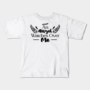 An Angel Watches Over Me . black version Kids T-Shirt